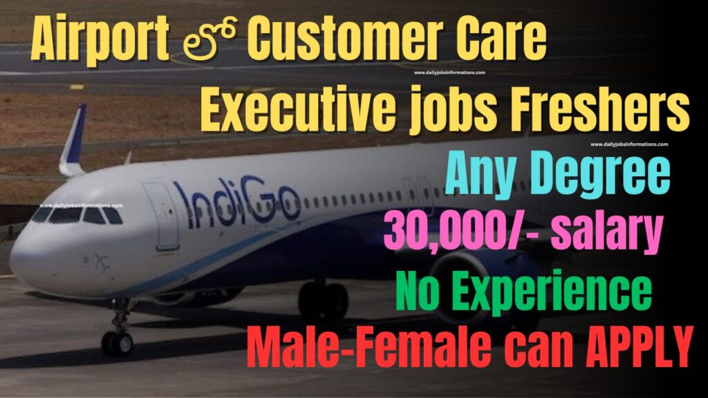 IndiGo Latest Customer Care Executive jobs for Freshers